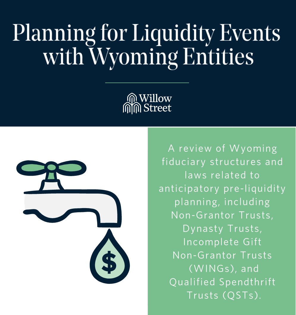 Planning for Liquidity Events with Wyoming Entities